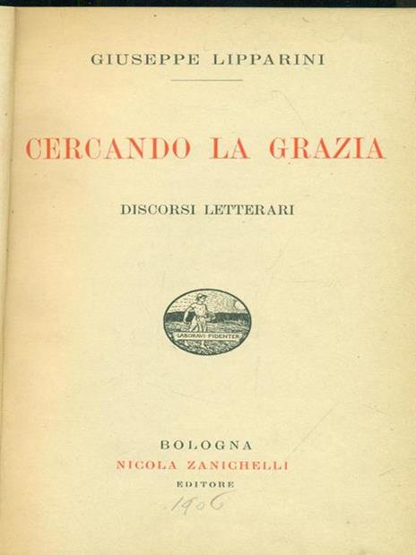 Cercando La Grazia - Giuseppe Lipparini - 3