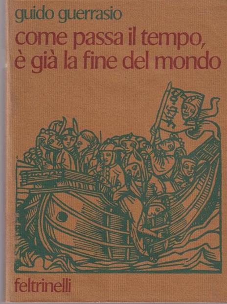 Come passa il tempo é già la fine del mondo - Guido Guerrasio - copertina