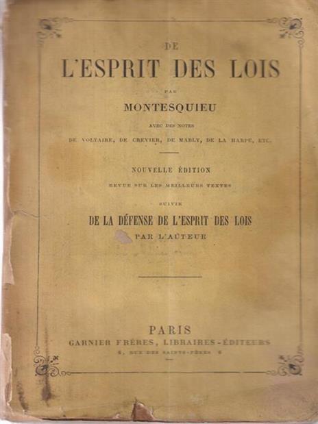 De L'Esprit Des Lois - Charles L. de Montesquieu - Libro Usato - Garnier -  | IBS