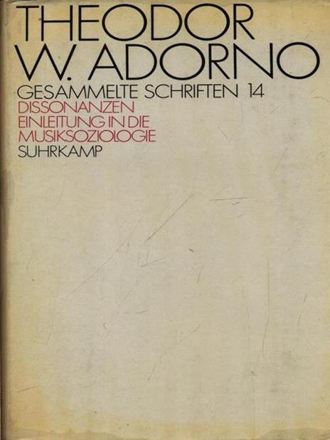 Dissonanzen Einleitung In Die Musiksoziologie - Theodor W. Adorno - 3