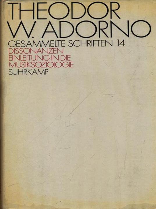 Dissonanzen Einleitung In Die Musiksoziologie - Theodor W. Adorno - 3