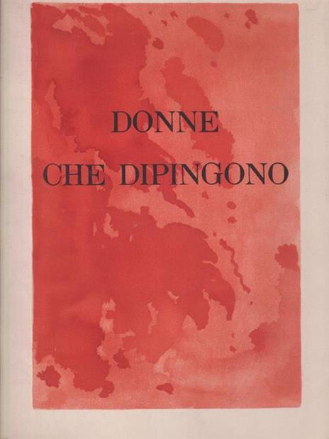 Donne che dipingono. Dafne Anna Patrizia - Guido Hess - copertina