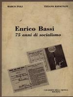 Enrico Bassi 75 anni socialismo