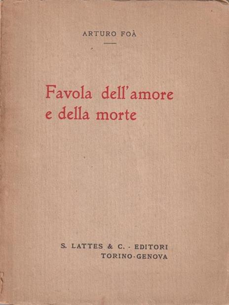 Favola dell'amore e della morte - Arturo Foa - copertina