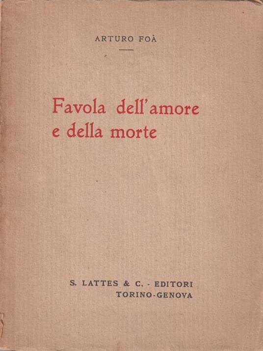 Favola dell'amore e della morte - Arturo Foa - copertina