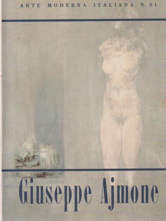 Giuseppe Ajmone - Vittorio Fagone - copertina