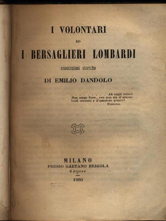 I volontari ed i bersaglieri lombardi - Emilio Dandolo - copertina