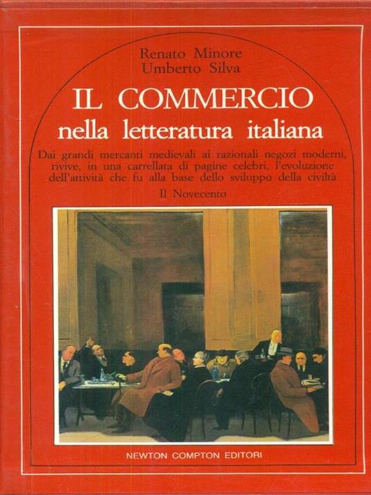 Il commercio nella letteratura italiana. 2 Volumi - Nicola Merola - copertina