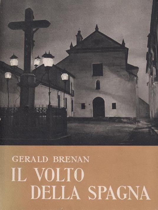 Il Volto Della Spagna - Gerald Brenan - copertina