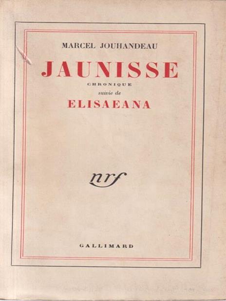 Jaunisse - Marcel Jouhandeau - 3