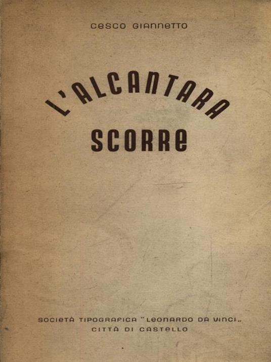 L' Alcantara scorre - Cesco Giannetto - copertina