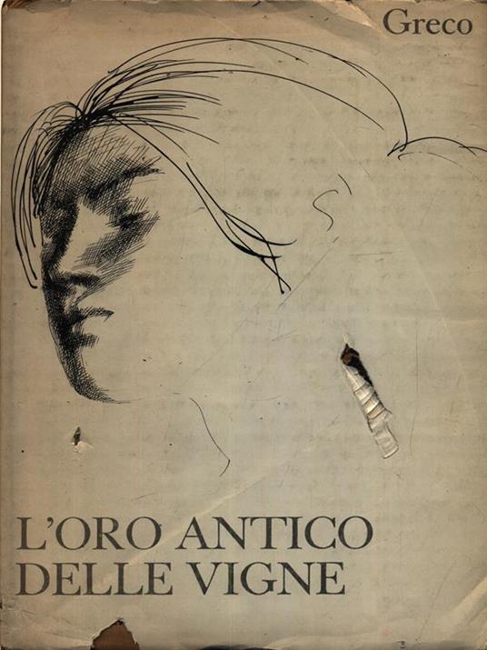 L' oro antico delle vigne - Emilio Greco - copertina