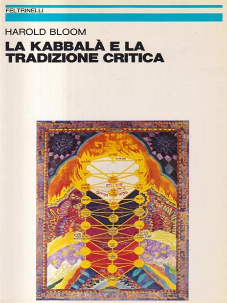 La kabbae tradizione critica - Harold Bloom - 2