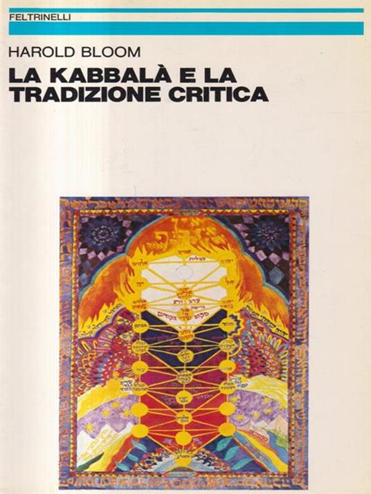 La kabbae tradizione critica - Harold Bloom - 2