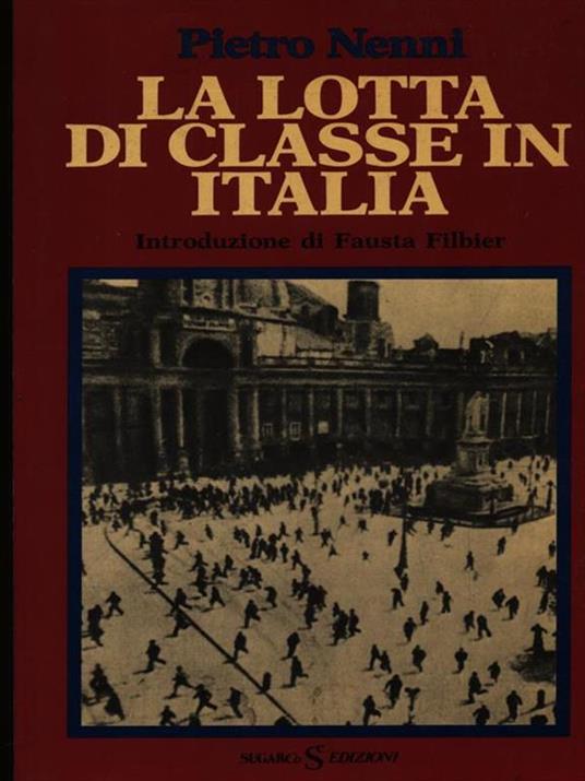 La lotta di classe in Italia - Pietro Nenni - 2