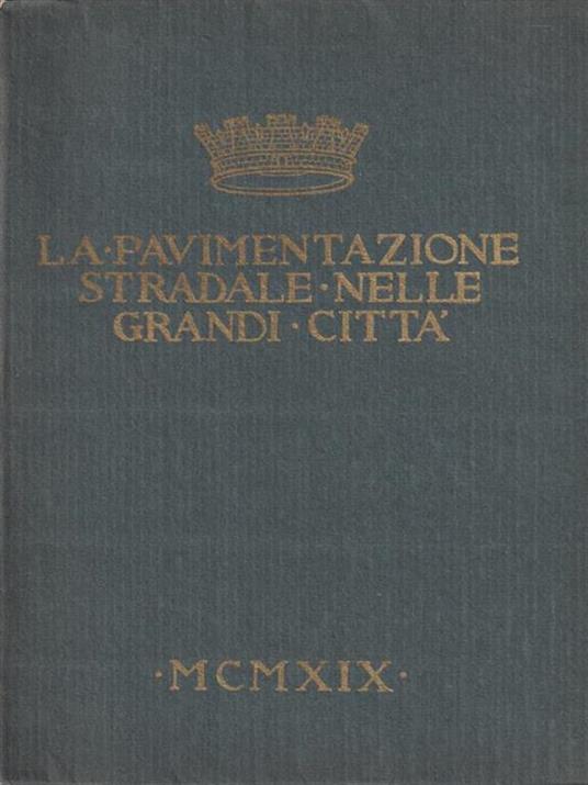 La pavimentazione stradale nelle grandi città - copertina