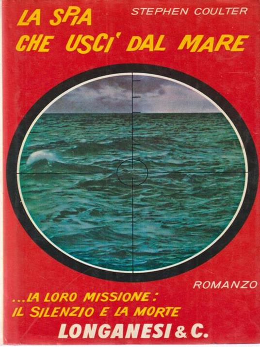 La spia che uscì dal mare - Stephen Coulter - copertina