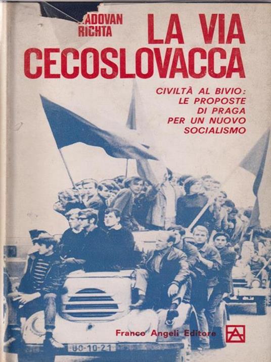 La via cecoslovacca - Radovan Richta - copertina