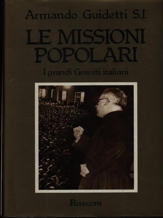 Le missioni popolari - Armando Guidetti - 2