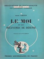 Le moi et les mecanismes de defense