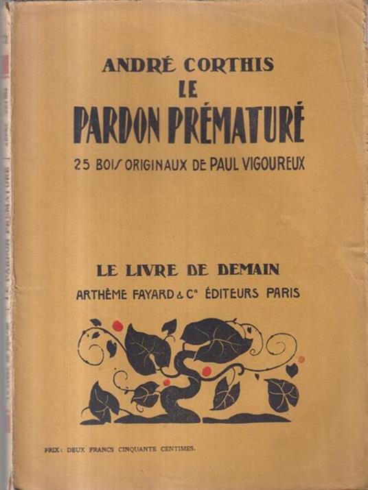 Le pardon premature - André Corthis - 3