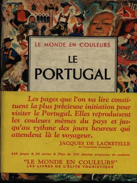 Le Portugal. Le monde en couleurs - Doré Ogrizek - copertina