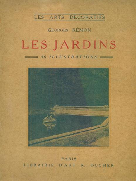 Les jardins - Georges Remon - 3