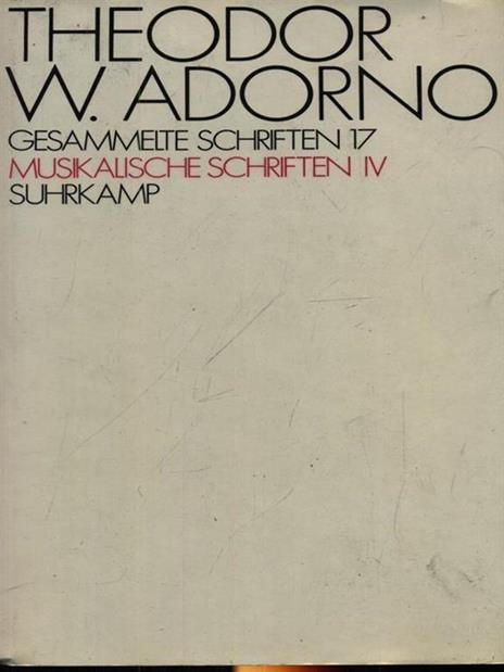 Musikalische SchrifteN. Vol.4 - Theodor W. Adorno - copertina