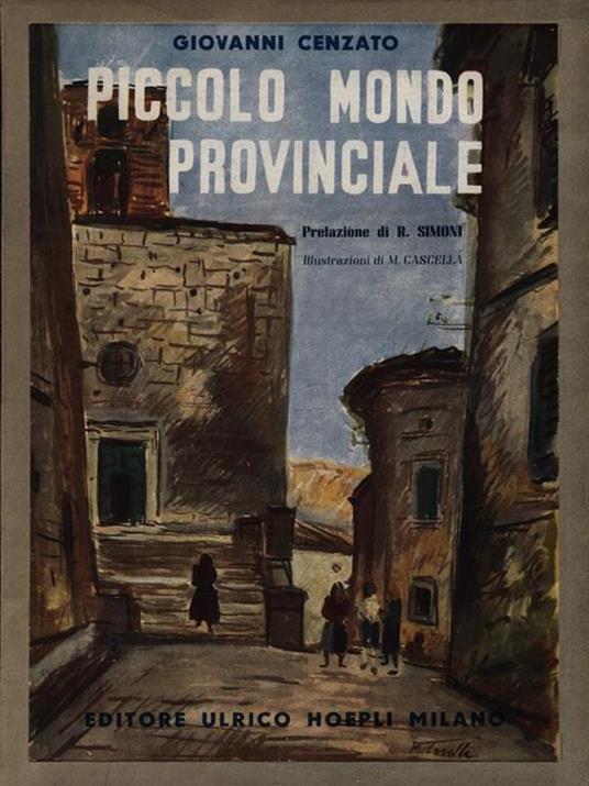 Piccolo mondo provinciale - Giovanni Cenzato - 2