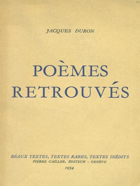 Poemes retrouves - Jacques Duron - 3