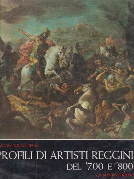 Profili di artisti reggini del '700 e '800 - Placido O. Geraci - copertina