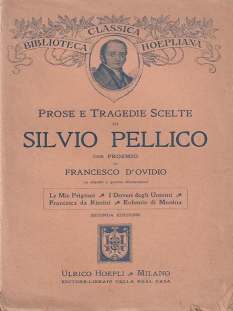 Prose E Tragedie Scelte - Silvio Pellico - copertina