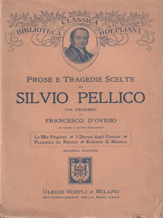 Prose E Tragedie Scelte - Silvio Pellico - 3