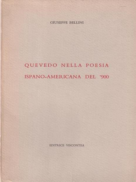 Quevedo nella poesia ispano-americana del '900 - Giuseppe Bellini - 3