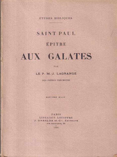 Saint Paul epitre aux galates - Marie-Joseph Lagrange - 2