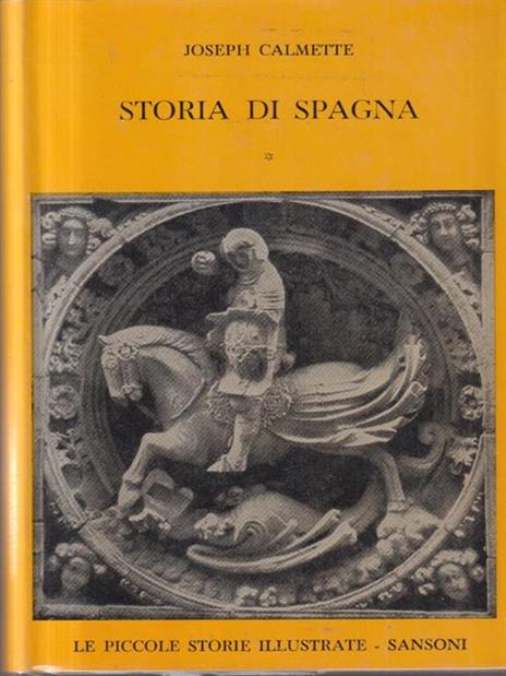 Storia di Spagna. 2 Volumi - Joseph Calmette - 3