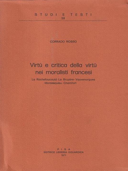 Virtù e critica della virtù nei moralisti francesi - Corrado Rosso - copertina