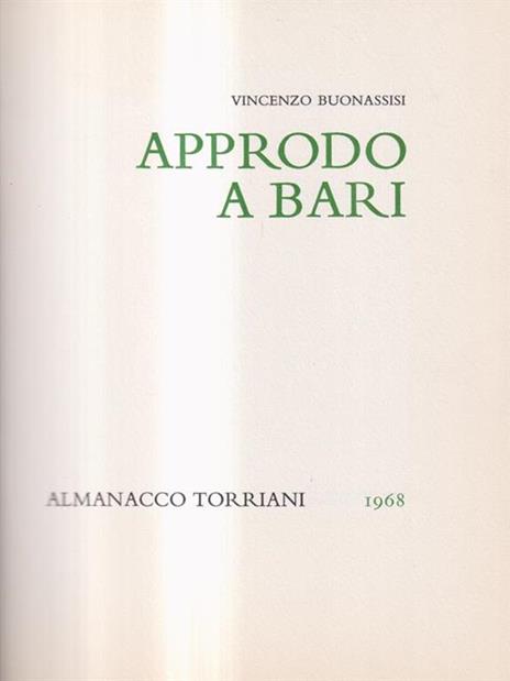 Approdo a Bari. Almanacco Torriani. 1968 - Vincenzo Buonassisi - copertina