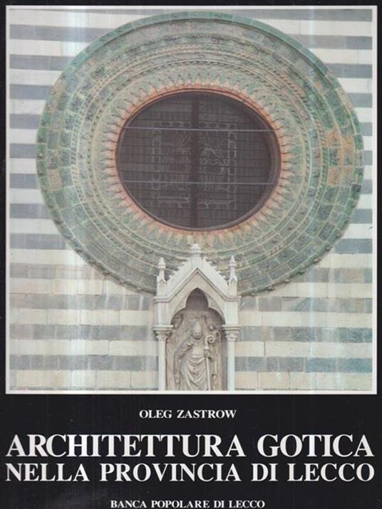 Architettura gotica nella provincia di Lecco - Oleg Zastrow - 3