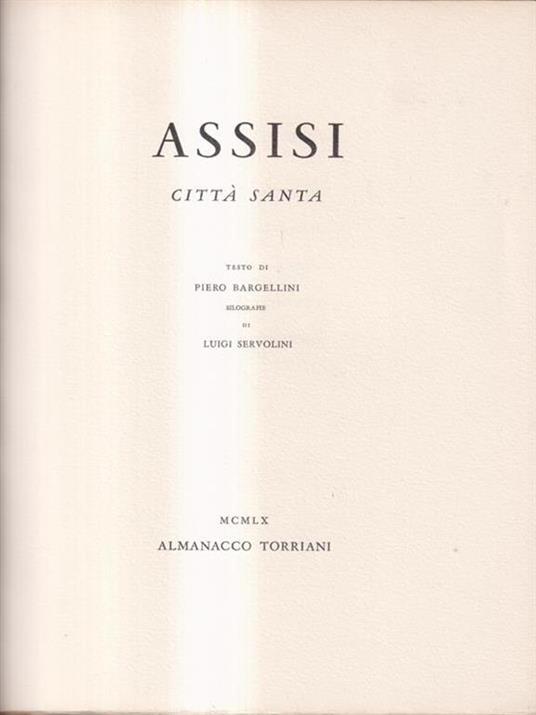 Assisi città santa. Almanacco Torriani. 1960 - Piero Bargellini - copertina