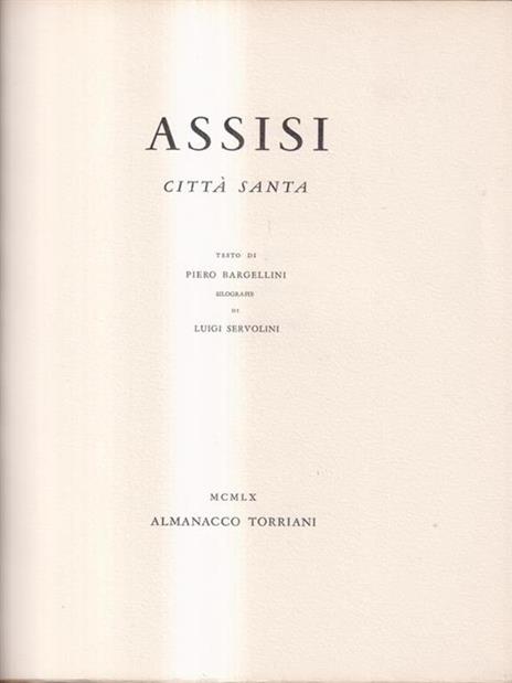 Assisi città santa. Almanacco Torriani. 1960 - Piero Bargellini - copertina