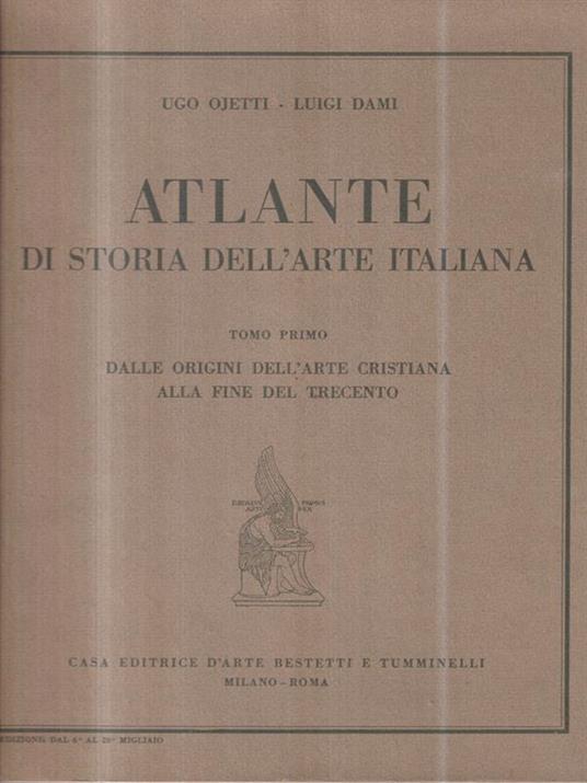 Atlante di storia dell'arte italiana. 2 Voll - Ugo Ojetti - 2