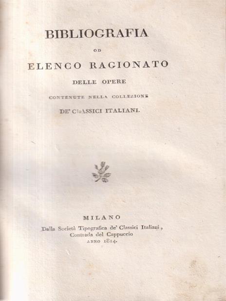 Bibliografia od elenco ragionato delle opere contenute nella collezione dè Classici Italiani - 4