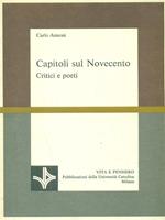 Capitoli sul Novecento. Critici e poeti