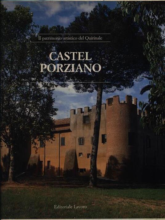 Castel Porziano. Il patrimonio artistico del Quirinale - Franco Borsi - copertina