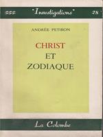 Christ et Zodiaque. Face a la loi des cycles