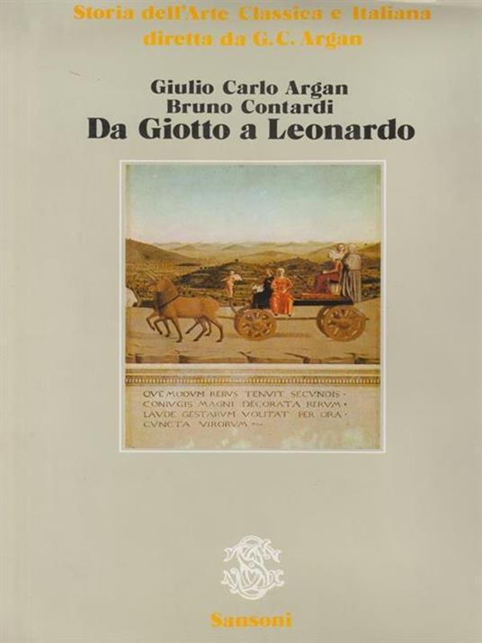 Da Giotto a Leonardo - Giulio C. Argan - copertina