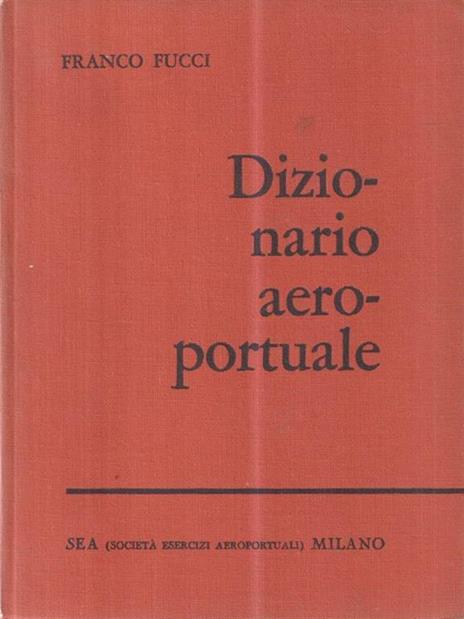 Dizionario aeroportuale - Franco Fucci - copertina