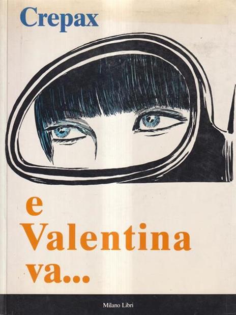 E Valentina va - Guido Crepax - 2