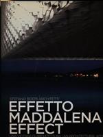 Effetto Maddalena. Una vicenda di architettura